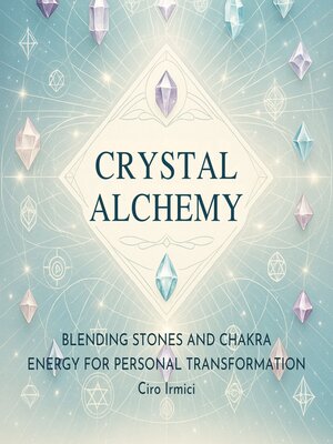 cover image of Crystal Alchemy